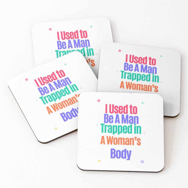 Item preview, I Used to Be a Man Trapped in a Woman’s Body – Bold Retro Humor Quote designed and sold by SimplyArtLab.