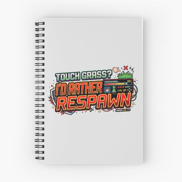 Item preview, Touch Grass? I'd Rather Respawn - Funny Gamer Meme designed and sold by LevelUpLad.