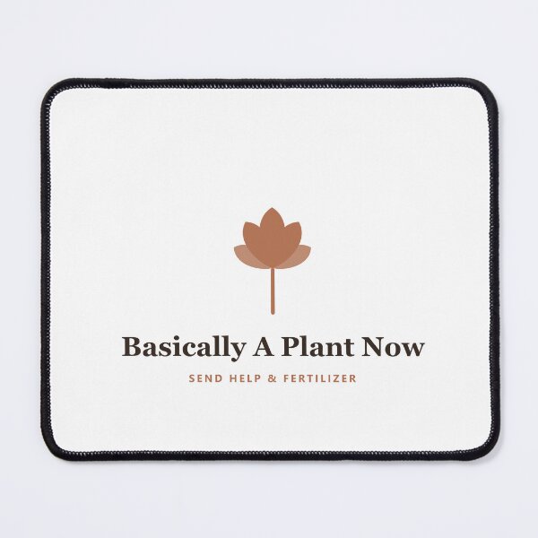 Item preview, Basically A Plant Now — Send Help & Fertilizer designed and sold by PlantParentDesign.