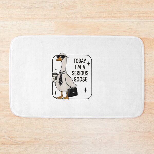 Item preview, Today I’m A Serious Goose designed and sold by Gbriel3.