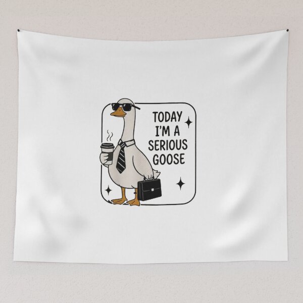 Item preview, Today I’m A Serious Goose designed and sold by Gbriel3.