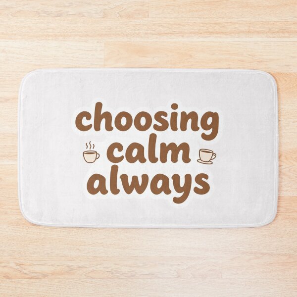 Item preview, Choosing Calm Always – Healing Lifestyle Affirmation Design designed and sold by CosmicQuietLab.