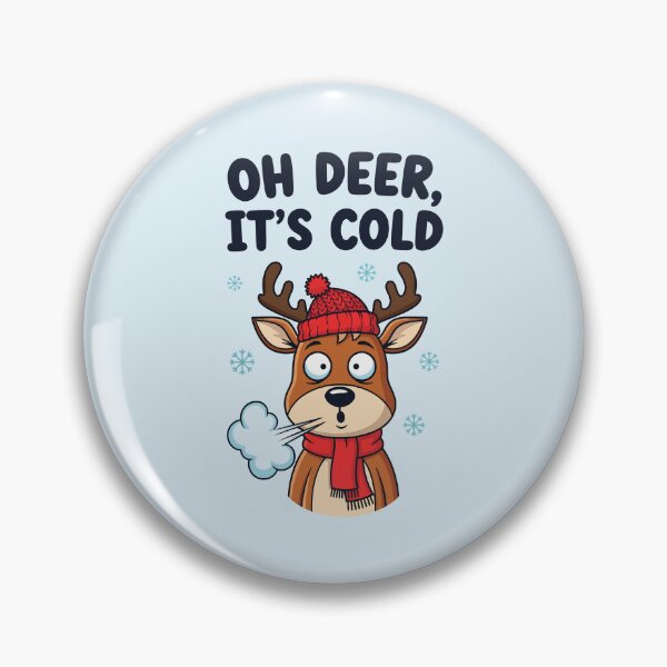 Item preview, Funny Oh Deer It Is Cold Winter Reindeer designed and sold by Amir Faysal.