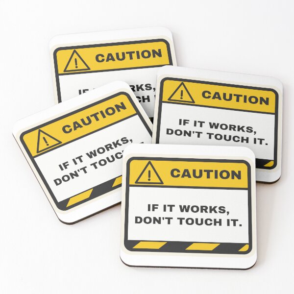 Item preview, If It Works Don't Touch It Funny Programmer Coding Humor designed and sold by LGTM Supply.
