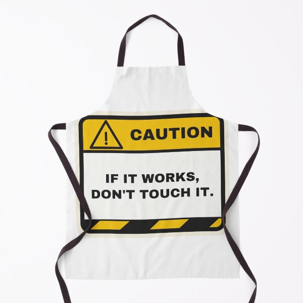 Artikelvorschau, If It Works Don't Touch It Funny Programmer Coding Humor entworfen und verkauft von LGTM Supply.