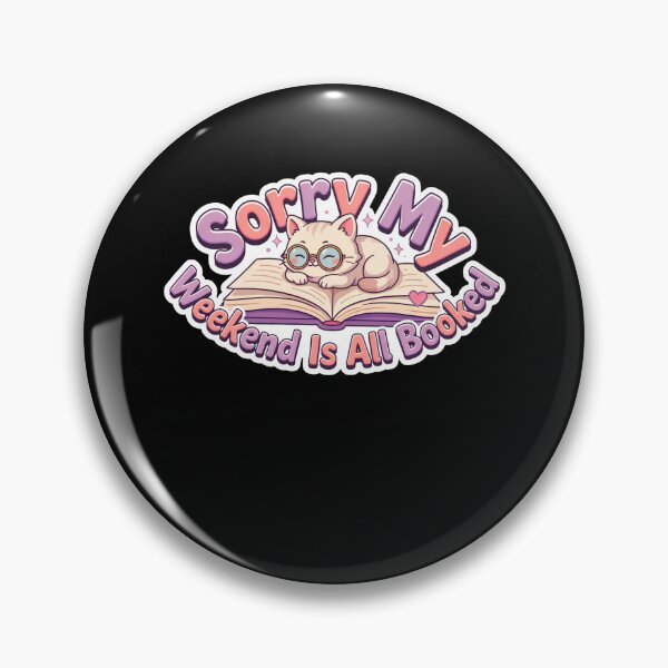 Item preview, Sorry My Weekend Is All Booked designed and sold by Mateusz Majcherek.
