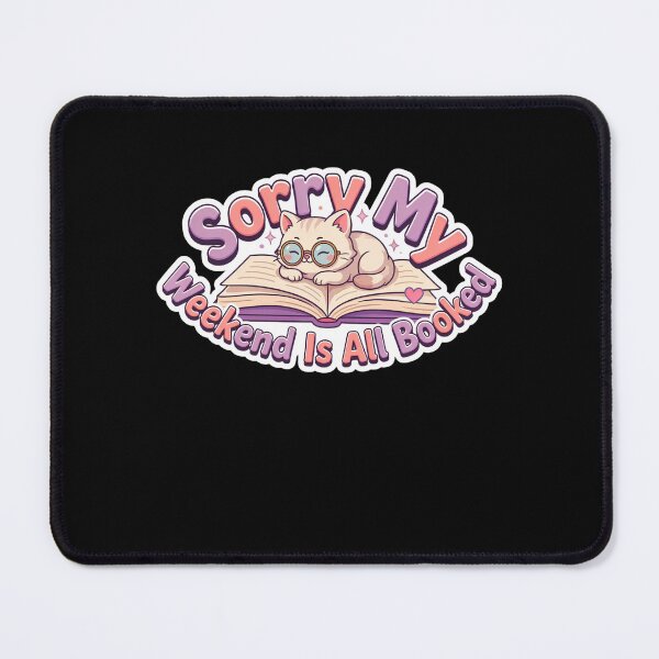 Item preview, Sorry My Weekend Is All Booked designed and sold by Mateusz Majcherek.