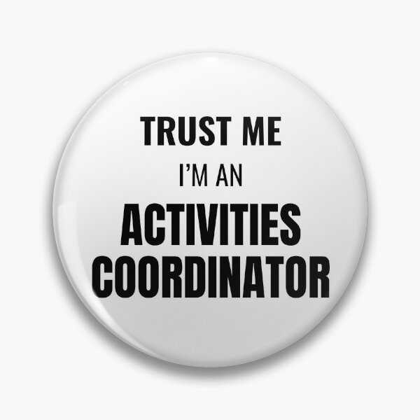 Item preview, Trust Me I'm an Activities Coordinator (Black) designed and sold by ShipCrewNation.