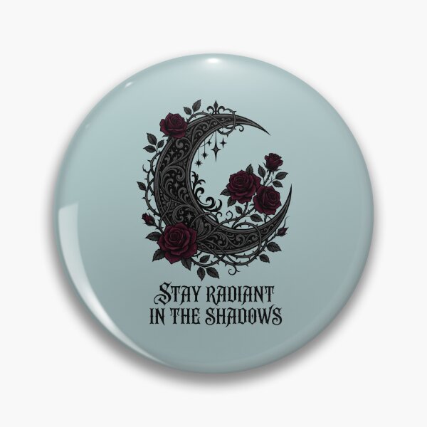 Item preview, Stay Radiant in the Shadows. Gothic Moon and Red Roses. designed and sold by MyHappyArtShop.