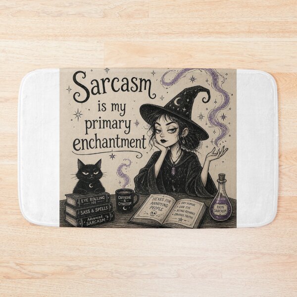 Item preview, Sarcasm is my primary enchantment designed and sold by CinemaChronik.