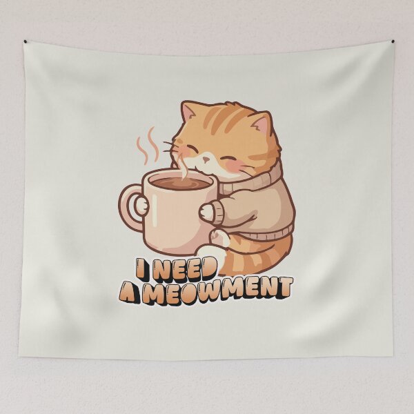 Item preview, I Need A Meowment Cute Cat designed and sold by monika-arthing.