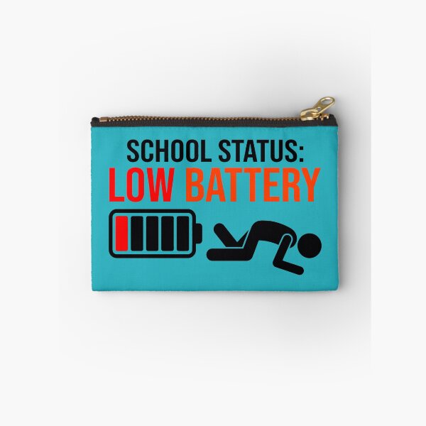Item preview, School Status Low Battery Funny Typography designed and sold by MyHappyArtShop.
