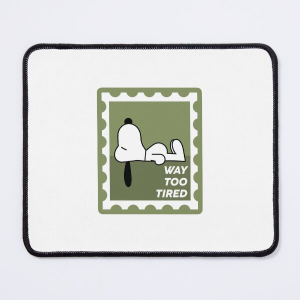 Item preview, Snoopy is Tired designed and sold by Movie House.