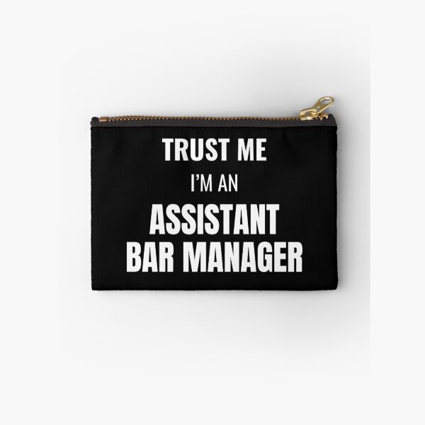 Item preview, Trust Me I'm an Assistant Bar Manager (White) designed and sold by ShipCrewNation.