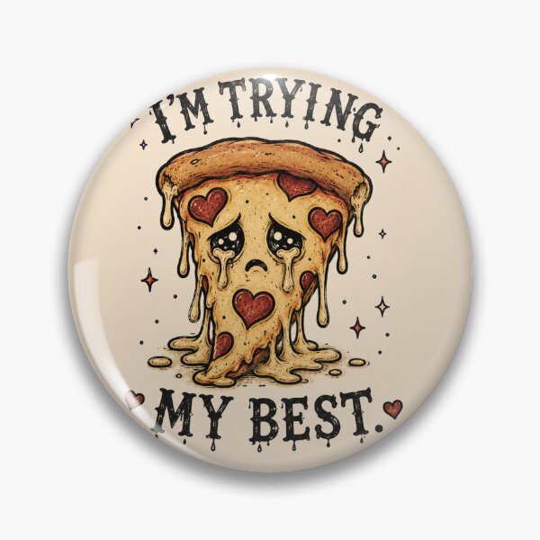 Item preview, I'm Trying My Best Crying Pizza Slice designed and sold by WonderlandAlley.