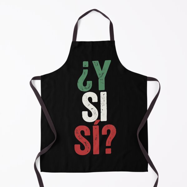 Item preview, ¿Y Si Sí? Spanish Y Si Sí Mexico Mexican Optimistic Saying designed and sold by littlemiscat.