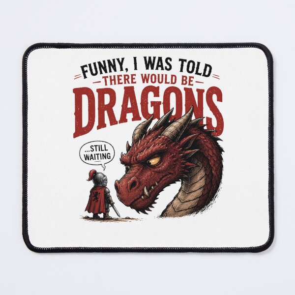 Item preview, Funny I Was Told There Would Be Dragons Vintage Fantasy Shirt designed and sold by Masloshop.