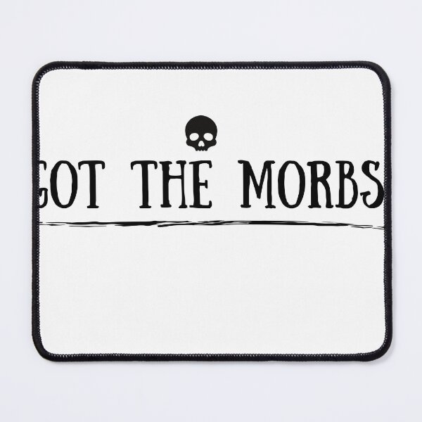 Item preview, Got The Morbs designed and sold by Vampyre001.