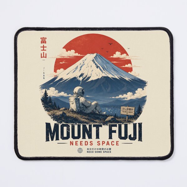 Item preview, Mount Fuji Needs Space | Astronaut Japan Landscape designed and sold by MidnightCache.