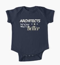 Architects know better birthday and any anniversary gift One Piece - Short Sleeve