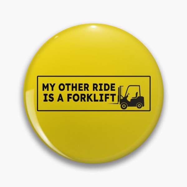 Item preview, My Other Ride is a Forklift designed and sold by EmilY eehaw.