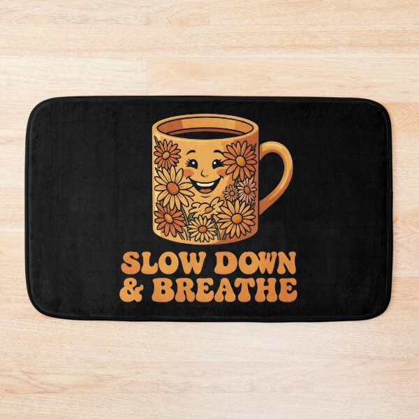 Item preview, Cute Coffee Mug Slow Down And Breathe Mental Health designed and sold by KCasual.
