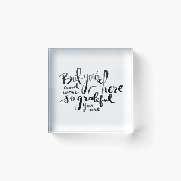 Item preview, Grateful You're Here designed and sold by Bwaystickers.