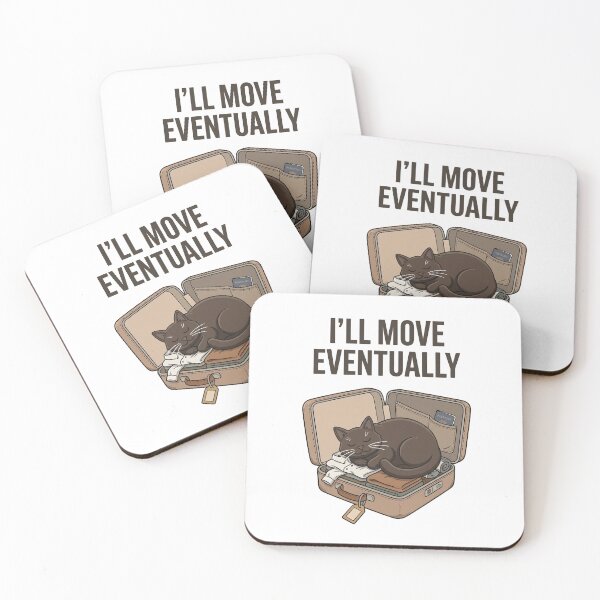 Item preview, I'll Move Eventually designed and sold by Northbound Press.