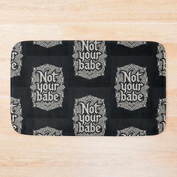 Item preview, Not Your Babe Ornate Tribal Typography designed and sold by HappyOops.