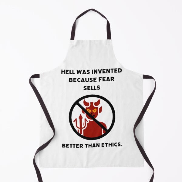 Item preview, Hell was invented because fear sells better than ethics. designed and sold by Rachel the Artist .