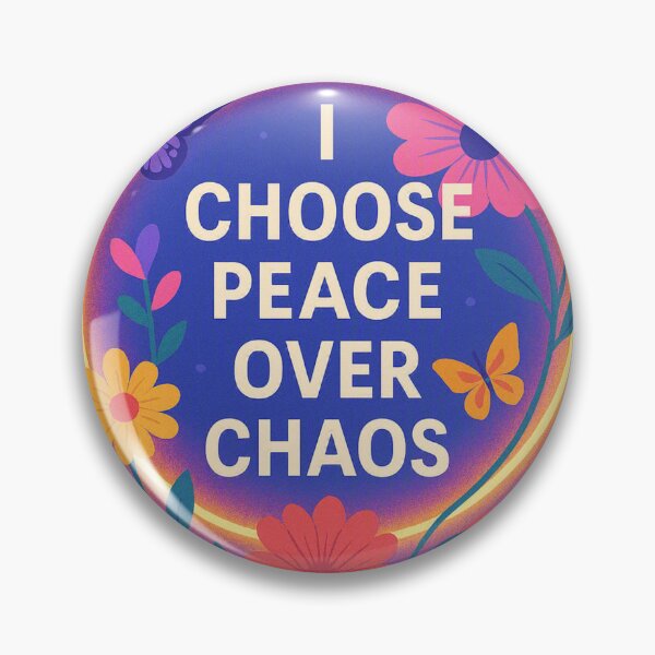 Item preview, I Choose Peace Over Chaos designed and sold by Fresh Starts.