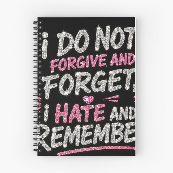 Item preview, I Do Not Forgive and Forget, I Hate and Remember – Sparkling Rhinestone Typography with Bold Sarcastic Attitude and Glam Aesthetic designed and sold by Huddy-clothes.