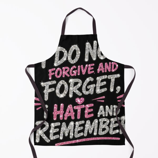 Item preview, I Do Not Forgive and Forget, I Hate and Remember – Sparkling Rhinestone Typography with Bold Sarcastic Attitude and Glam Aesthetic designed and sold by Huddy-clothes.