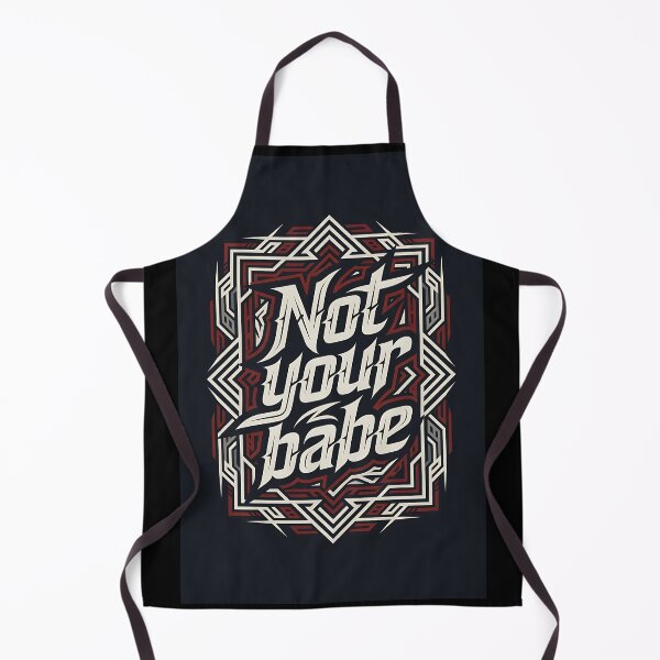 Item preview, Not Your Babe Red and White Ornate Typography designed and sold by HappyOops.