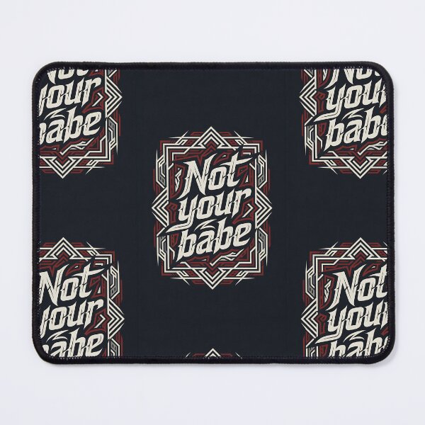 Item preview, Not Your Babe Red and White Ornate Typography designed and sold by HappyOops.