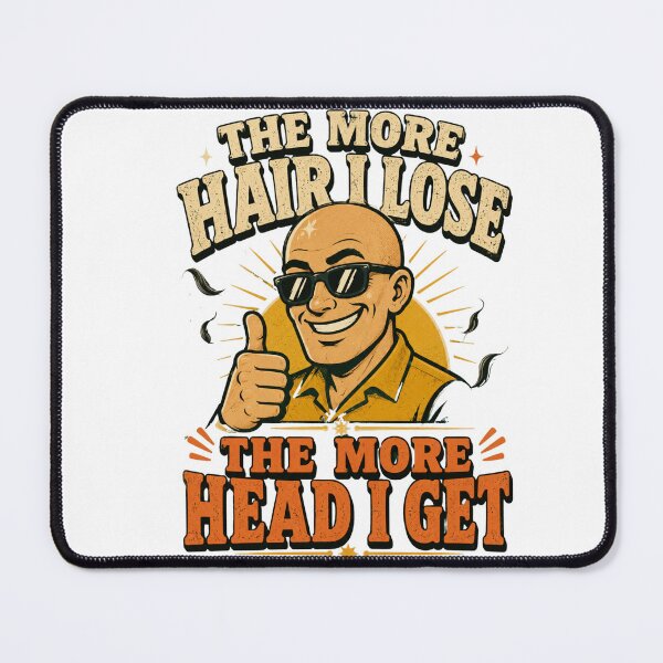 Item preview, The More Hair I Lose Retro Funny Bald Man Hair Loss Joke designed and sold by Omarmadani.
