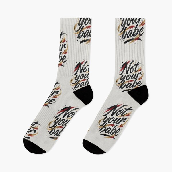 Artikelvorschau, Not Your Babe Brush Stroke Calligraphy entworfen und verkauft von HappyOops.