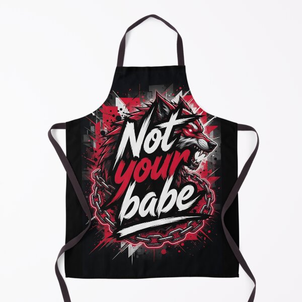 Item preview, Not Your Babe Fierce Wolf Chains Art designed and sold by HappyOops.
