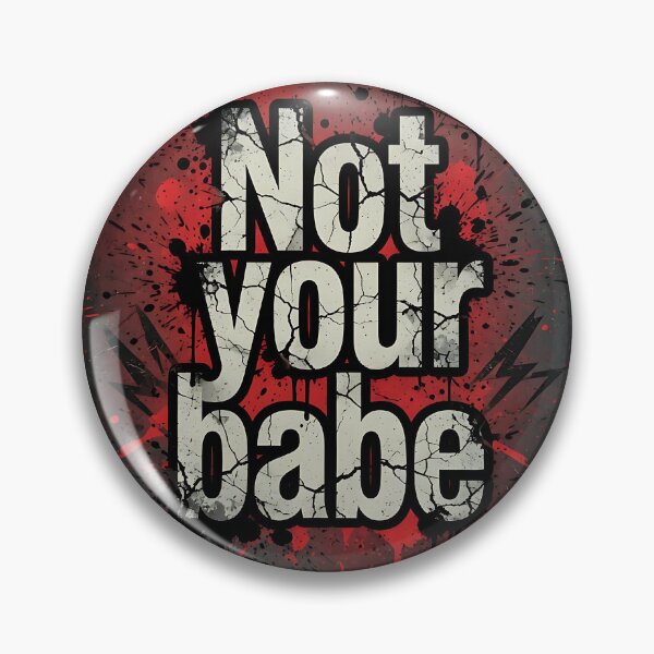Item preview, Not Your Babe Cracked Red Black Graffiti designed and sold by HappyOops.
