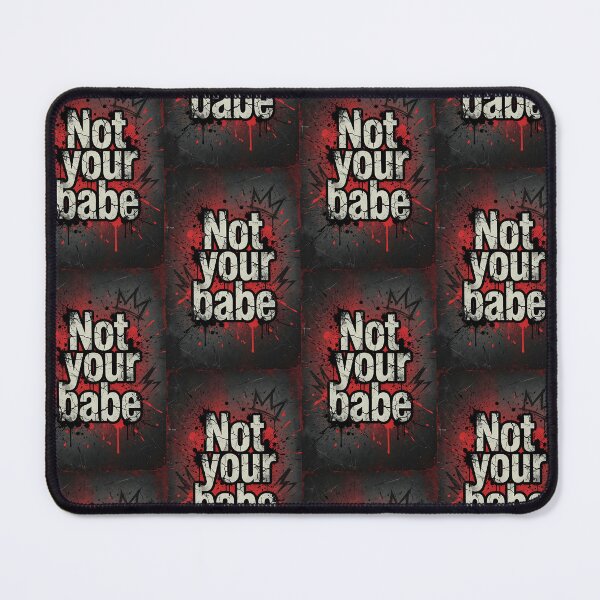 Item preview, Not Your Babe Cracked Red Black Graffiti designed and sold by HappyOops.