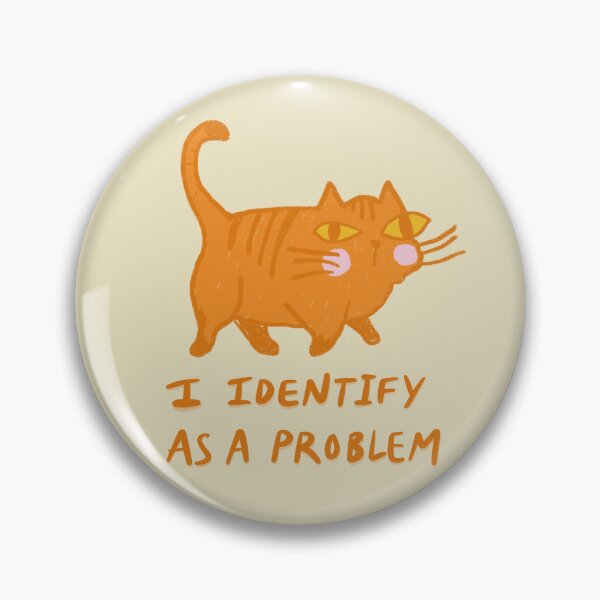 Item preview, I Identify As A Problem Orange Cat designed and sold by Stephanie McRae.