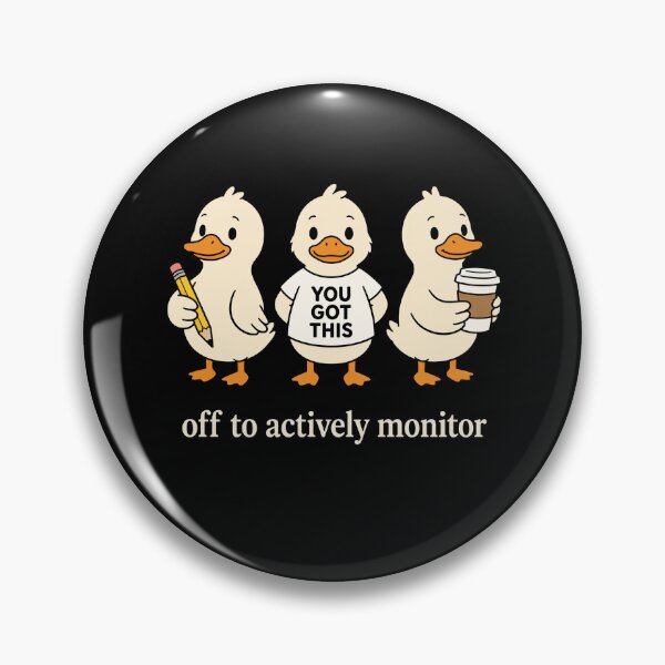 Item preview, Funny Teacher Off to Actively Monitor Cute Goose Teacher designed and sold by viectory.
