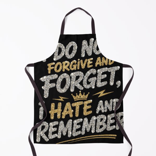 Item preview, I Do Not Forgive and Forget, I Hate and Remember – Sparkling Rhinestone Typography with Bold Sarcastic Attitude and Glam Aesthetic designed and sold by Huddy-clothes.