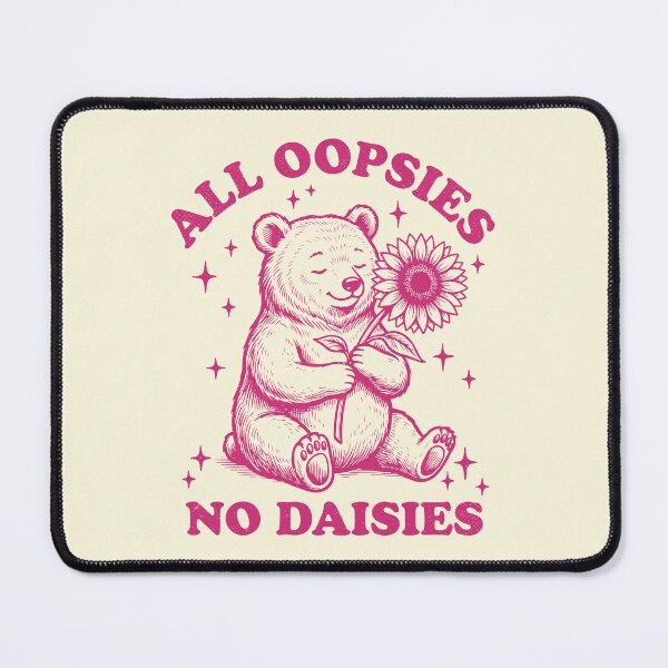 Item preview, All Oopsies No Daisies Funny Bear Retro Sarcastic designed and sold by Y-Vibes.