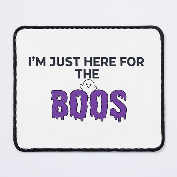Item preview, I'm Just Here for the Boos | Funny Halloween Ghost Pun | Cute Spooky Quote designed and sold by MrDev.