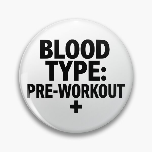 Item preview, Blood Type Pre-Workout Positive Funny Gym Supplement Humor designed and sold by GallaresDesign.