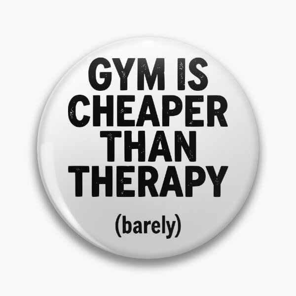 Item preview, Gym Is Cheaper Than Therapy Barely Funny Workout Mental Health designed and sold by GallaresDesign.