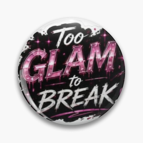 Item preview, Too Glam To Break - Pink Glitter Grunge Typography Sticker designed and sold by Scro-Ciob-Shop.