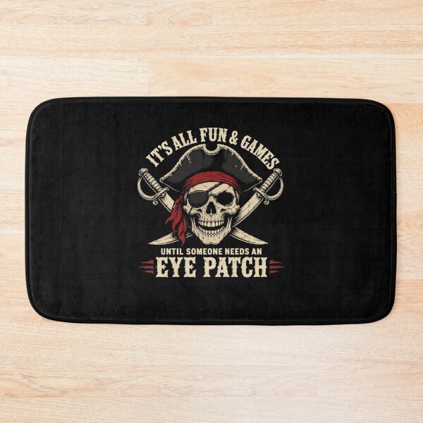 Item preview, Funny Pirate Skull Joke Eyepatch Humor Saying Quote designed and sold by clothesy7.