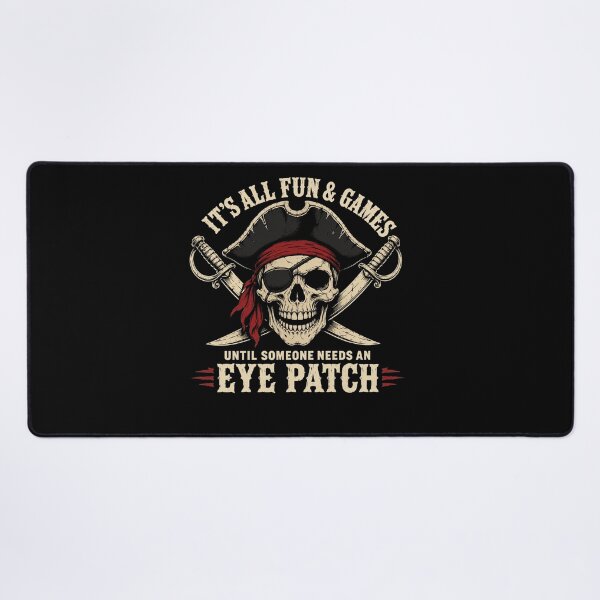 Item preview, Funny Pirate Skull Joke Eyepatch Humor Saying Quote designed and sold by clothesy7.